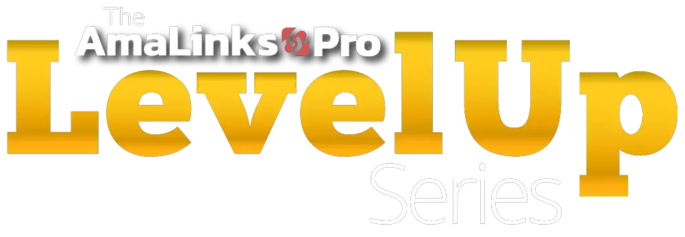 AmaLinks Pro® MasterClass - Serie Level Up